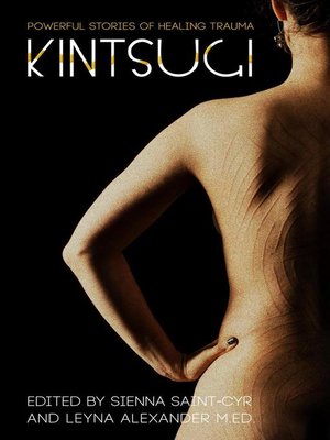 cover image of Kintsugi--Powerful Stories of Healing Trauma